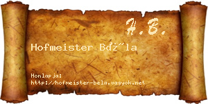 Hofmeister Béla névjegykártya