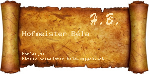 Hofmeister Béla névjegykártya